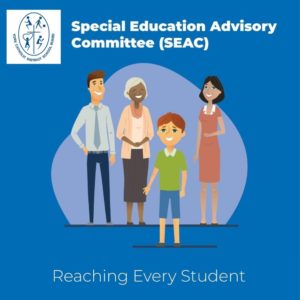 The Special Education Advisory Committee (SEAC)